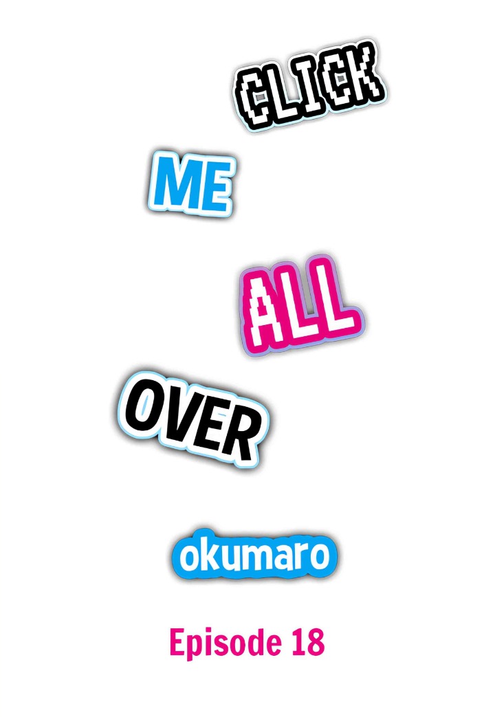 Click Me All Over Chapter 18 - Page 1
